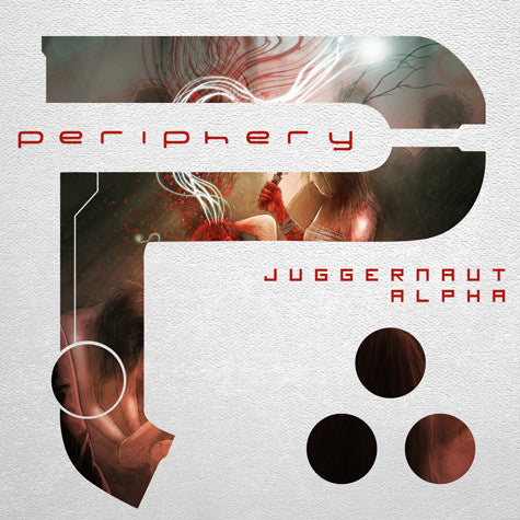 Periphery – Juggernaut • Alpha