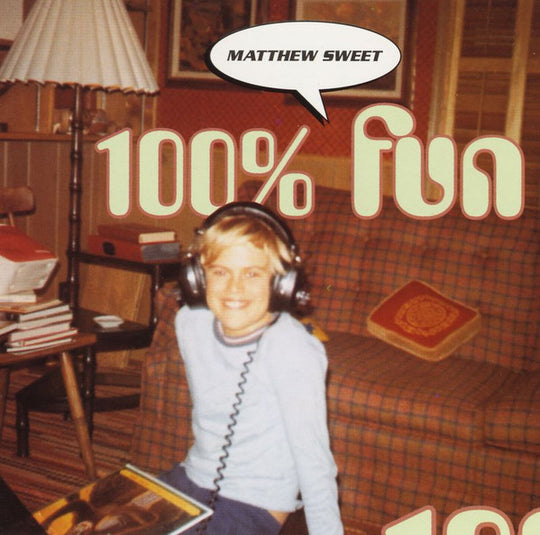 Matthew Sweet – 100% Fun