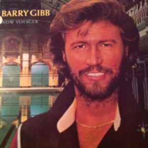 Barry Gibb – Now Voyager