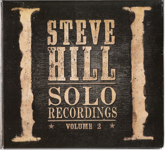 Steve Hill (16) – Solo Recordings - Volume 2