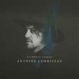 Antoine Corriveau – Les Ombres Longues