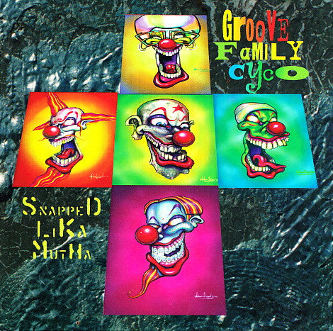 Infectious Grooves – Groove Family Cyco (Snapped Lika Mutha)