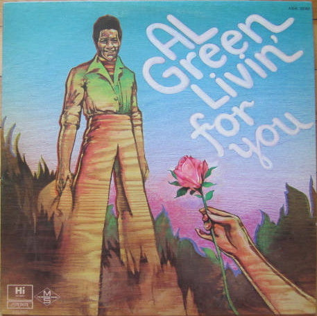 Al Green – Livin' For You
