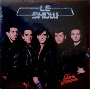Le Show – Fièvre D'amour