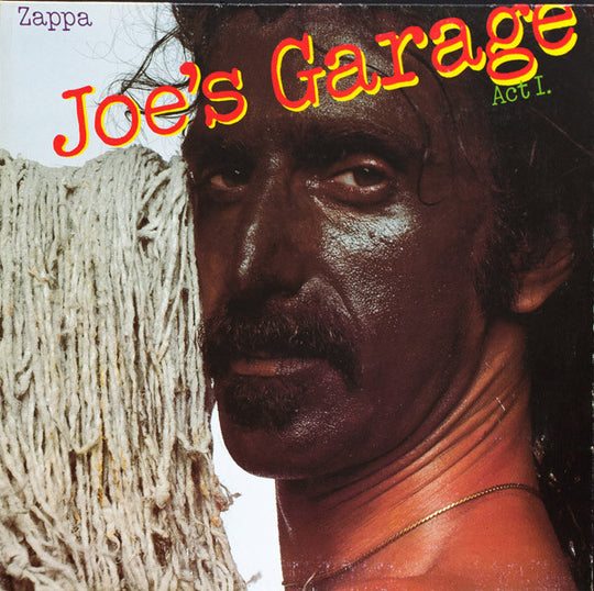 Zappa* – Joe's Garage Act I