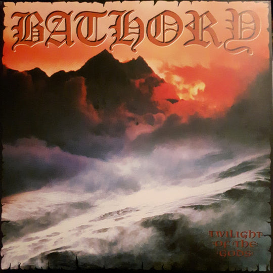 Bathory – Twilight Of The Gods