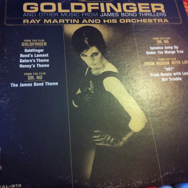 Ray Martin And His Orchestra – Goldfinger And Other Music From James Bond Thrillers