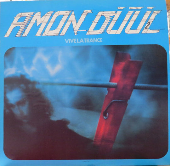 Amon Düül II – Vive La Trance