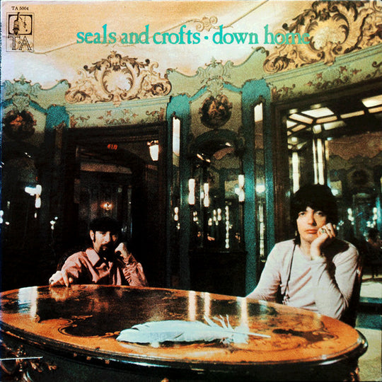 Seals And Crofts – Down Home