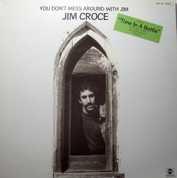 Jim Croce – You Don't Mess Around With Jim