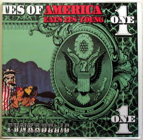 Funkadelic – America Eats Its Young