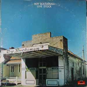 Roy Buchanan – Live Stock