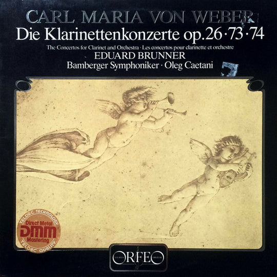 Carl Maria von Weber / Eduard Brunner, Bamberger Symphoniker, Oleg Caetani – Die Klarinettenkonzerte