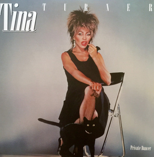 Tina Turner – Private Dancer