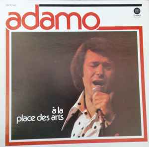 Adamo – A La Place Des Arts