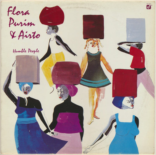 Flora Purim & Airto Moreira – Humble People