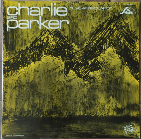 Charlie Bird Parker* – Live At Birdland
