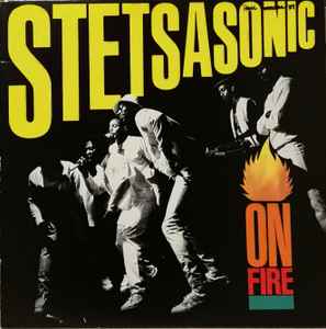 Stetsasonic – On Fire