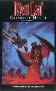 Meat Loaf – Bat Out Of Hell II: Back Into Hell...