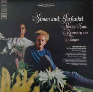 Simon & Garfunkel – Parsley, Sage, Rosemary And Thyme