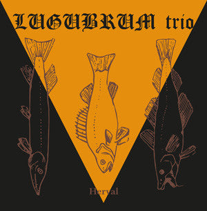 Lugubrum Trio – Herval