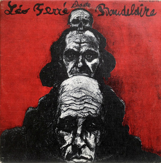 Léo Ferré – Léo Ferré Chante Baudelaire