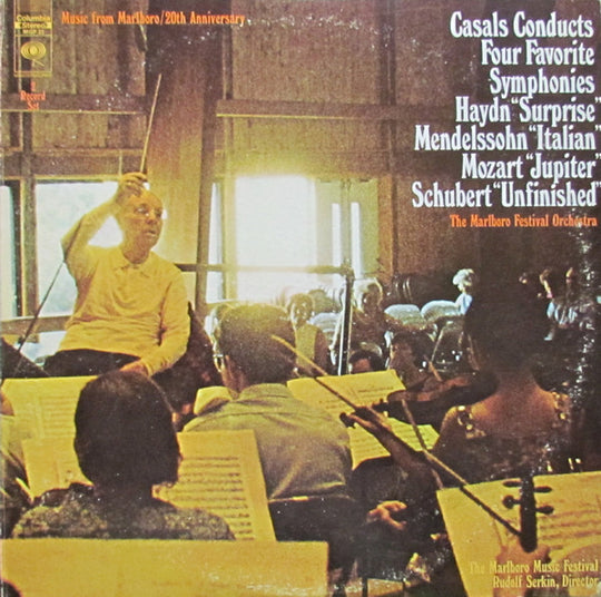 Haydn / Mendelssohn / Mozart / Schubert / Casals, Marlboro Festival Orchestra – Casals Conducts Four Favorite Symphonies