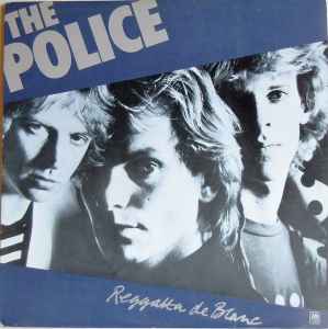 The Police – Reggatta De Blanc
