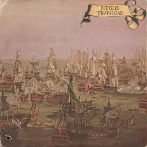 Bee Gees – Trafalgar
