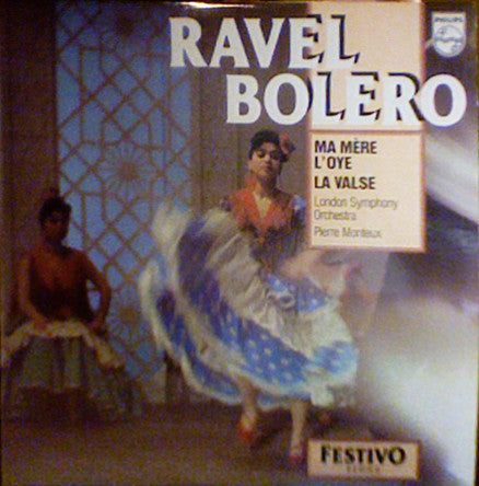 Ravel, London Symphony Orchestra, Pierre Monteux – Boléro, Ma Mère L'Oye, La Valse