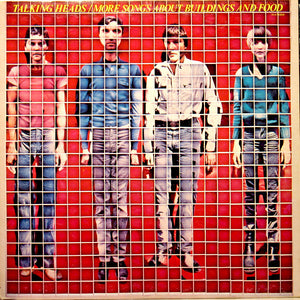 Talking Heads – More Songs About Buildings And Food