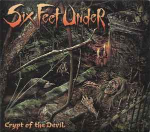 Six Feet Under – Crypt Of The Devil