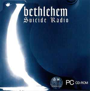 Bethlehem – Suicide Radio