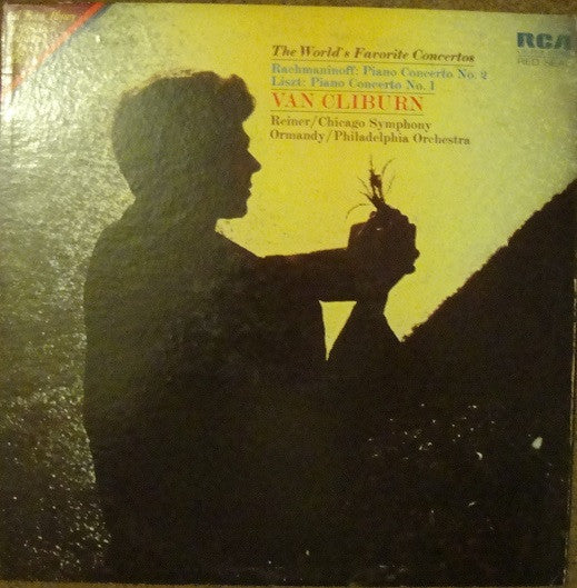 Rachmaninoff* / Liszt*, Van Cliburn, Reiner* / Chicago Symphony*, Ormandy* / Philadelphia Orchestra* – Piano Concerto No 2 / Piano Concerto No 1