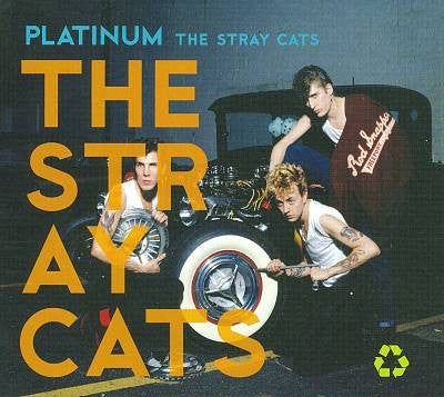 The Stray Cats – Platinum