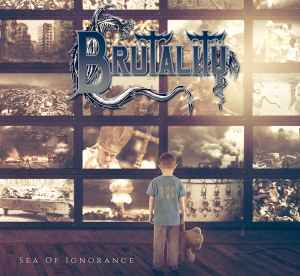 Brutality – Sea Of Ignorance