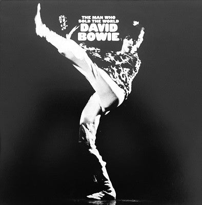David Bowie – The Man Who Sold The World