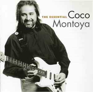 Coco Montoya – The Essential Coco Montoya