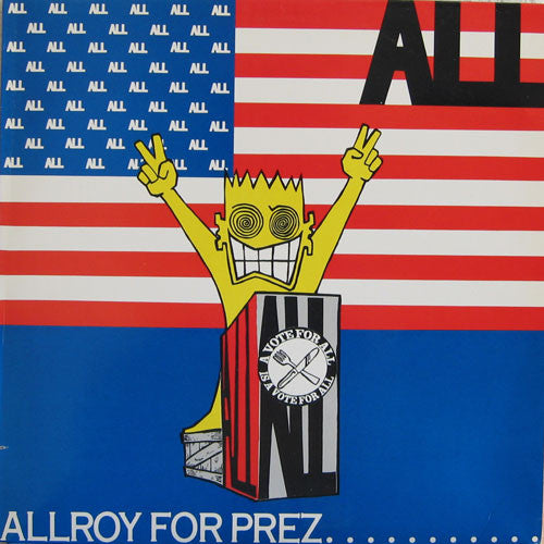 ALL (2) – Allroy For Prez