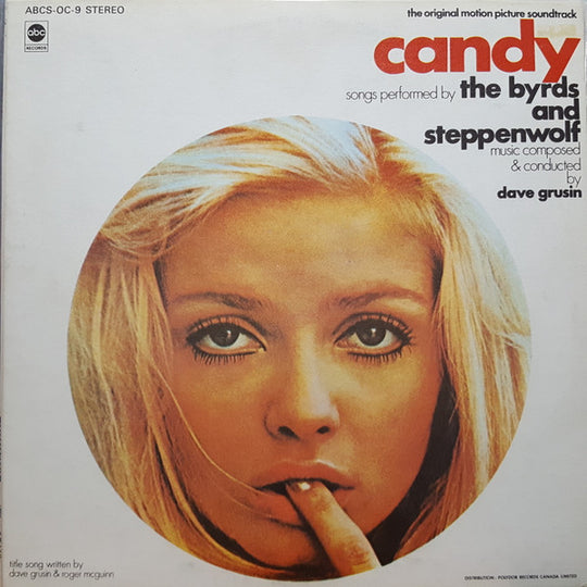 The Byrds And Steppenwolf Music Composed & Conducted By Dave Grusin – Candy (The Original Motion Picture Soundtrack)