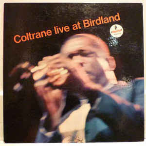 Coltrane* – Live At Birdland