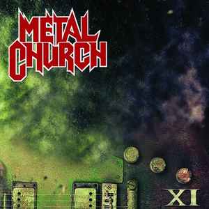 Metal Church – XI