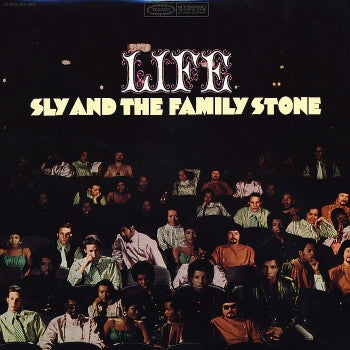 Sly & The Family Stone – Life
