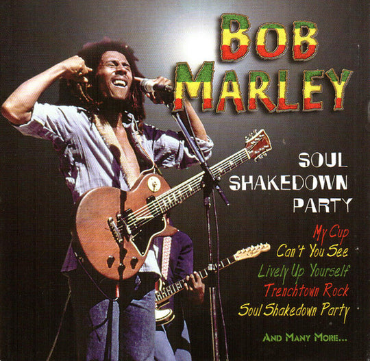 Bob Marley – Soul Shakedown Party