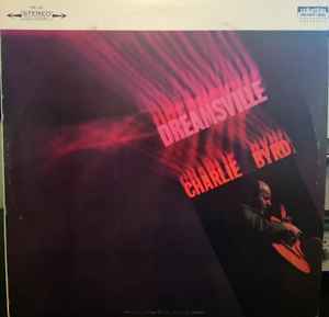 Charlie Byrd – Dreamsville