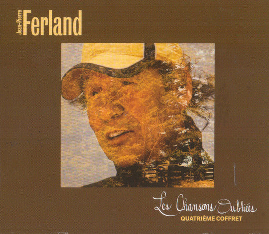 Jean-Pierre Ferland – Quatrième Coffret - Les Chansons Oubliées