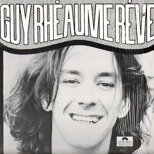 Guy Rhéaume – Guy Rhéaume Rêve