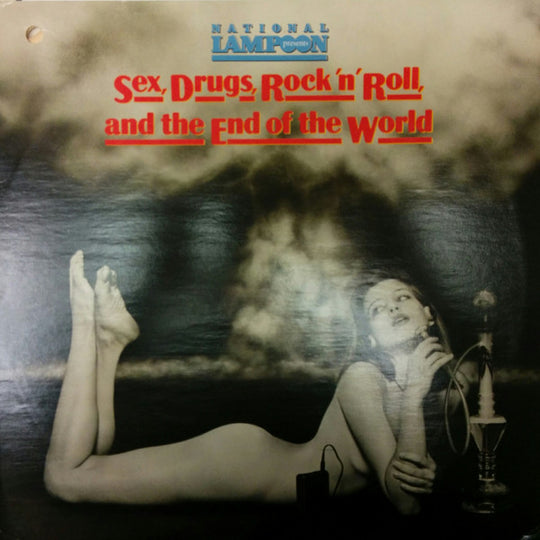 National Lampoon – Sex, Drugs, Rock 'n' Roll, And The End Of The World
