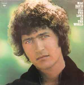 Mac Davis – All The Love In The World