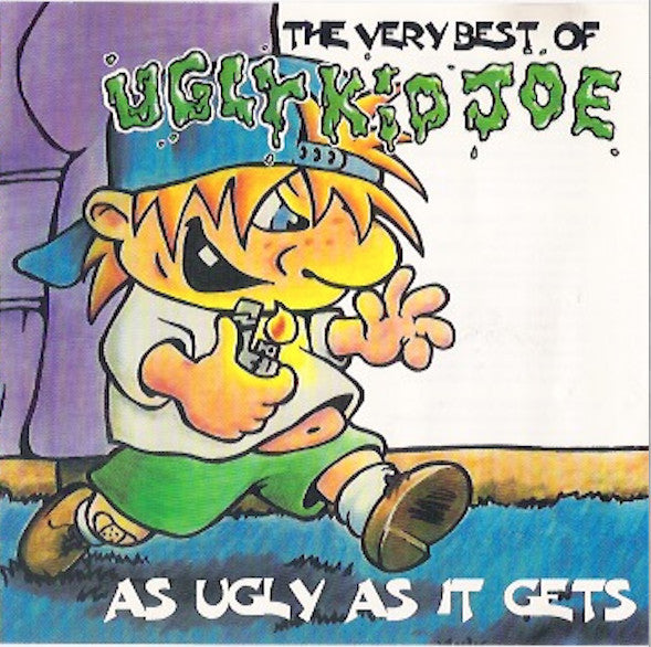 Ugly Kid Joe – The Very Best Of Ugly Kid Joe - As Ugly As It Gets